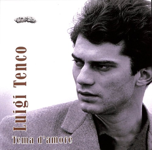 Luigi tenco tema amore - luigi,