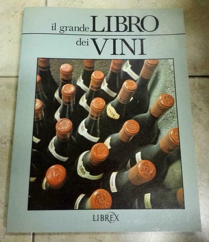 Grande libro dei vini - il,