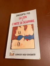 LO ZEN E L’ARTE DI SCOPARE JACOPO FO libro book narrativa