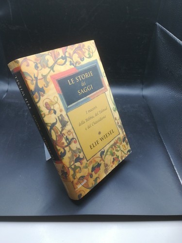Storie dei saggi i maestri - dei,