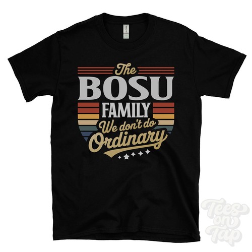 Shirt the bosu family - bosu, we
