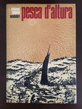 PESCA D'ALTURA L'arte e la