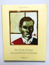 Pier Paolo Pasolini et la sacralité de la technique -Giuseppe Zigaina -Kara 1986
