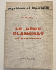 Le Père Planchat, apôtre des