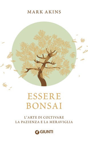 Essere bonsai arte di - essere,