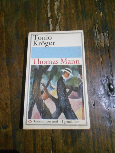Thomas mann tonio kroger - mann,"tonio, kroger"