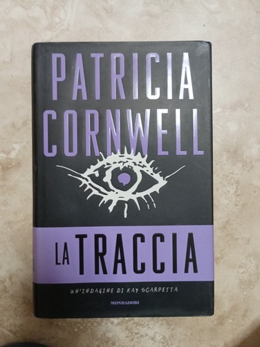 Patricia cornwell la traccia - cornwell,