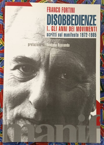 Franco fortini disobbedienze - -,