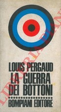 PERGAUD Louis - La guerra dei bottoni.