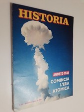 Rivista HISTORIA Agosto 1964 81 Agosto 1945 Comincia l'era atomica