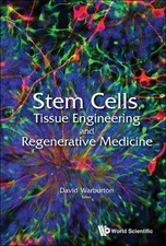 STEM CELLS, TISSUE ENGINEERING