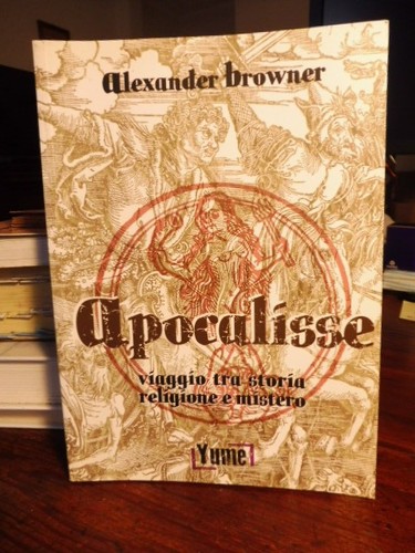 Apocalisse viaggio tra - apocalisse,,
