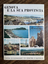 Genova e la Sua Provincia - 1973 Cassa di Risparmio di Genova e Imperia