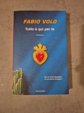 Libro Nuovo - Fabio Volo - Tutto E Qui Per Te  - Mondadori