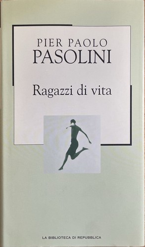 Ragazzi vita pier paolo - ragazzi, di