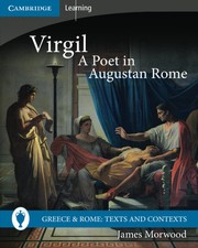 Virgil, A Poet in Augustan