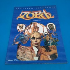 Fernando Fernandez - ZORA e gli Ibernauti EDIZIONI EPC