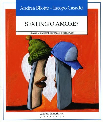 Libro sexting amore educare - sexting, o