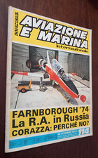 RIVISTA INTERCONAIR AVIAZIONE E MARINA N 114 1974 FARNBOROUGH 74