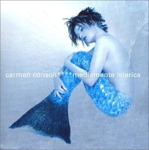 Carmen consoli mediamente - consoli,