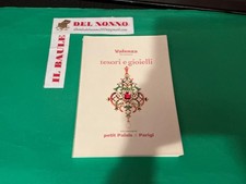 VALENZA  - TESORI E GIOIELLI - dalla collezione Petit Palais di Parigi LR50