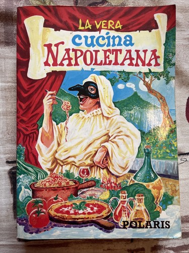 Vera cucina napoletana - la,