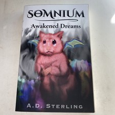 SOMNIUM Awakened Dreams Signed Auto by A.D. Sterling (English) Paperback Book