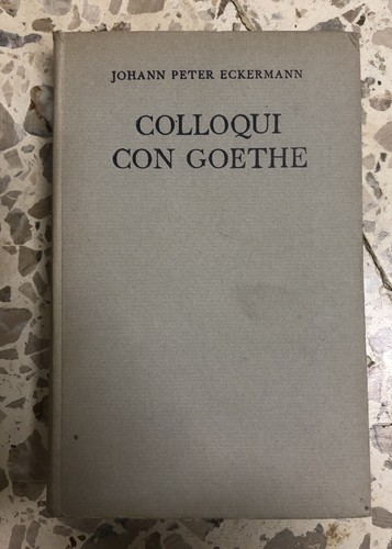 Libro colloqui con goethe - colloqui, p
