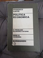 Politica Economia Federico Caffè 1971 Boringhieri 2 Problemi Economici Interni