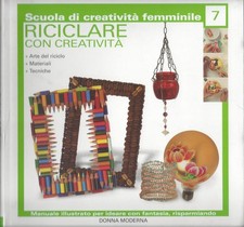 Riciclare con creatività -