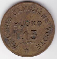 Gettone Italia Jeton FRATELLI MONTEFAMEGLIO TORINO RITORNO DAMIGIANE VUOTE L.15 ND