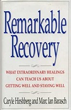 Remarkable Recovery : What