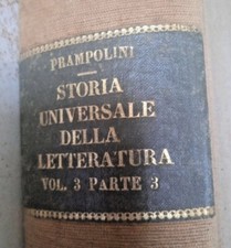 Storia Universale della letteratura volume terzo parte terza e ultima Prampolini