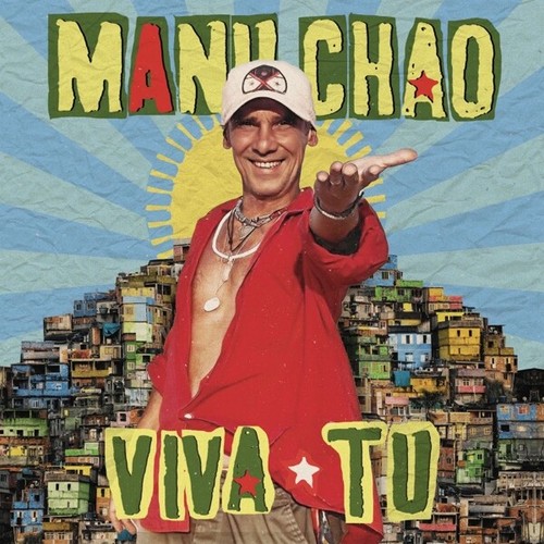 Manu chao viva - chao,