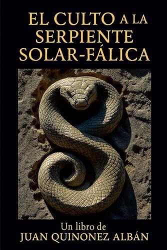 Culto la serpiente - el,