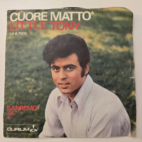 Little tony cuore matto 45 - matto,