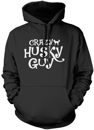 Crazy husky guy felpa con - crazy,