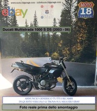 Sono Disponibili Ricambi moto usati scrivi Ducati Multistrada 1000 DS 2003 2006