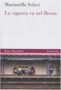 Signora nel bronx - signora,