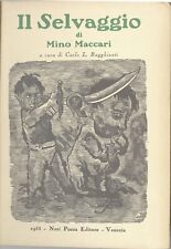 MACCARI MINO -   Il Selvaggio - a  cura di Carlo L. Ragghianti -  VENEZIA 1955