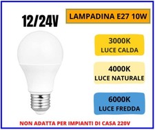 Lampada Sfera a Led attacco E27 12 24 volt 10w Luce Calda Fredda Naturale