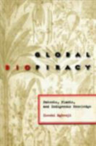 Global biopiracy patents - biopiracy,