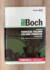 R. BOCH-DIZIONARIO FRANCESE-ITALIANO-ITALIANO-FRANCESE-ZANICHELLI ED.-2008