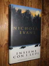 Insieme con i lupi N. Evans Rizzoli I ed. 1998 Fo ^