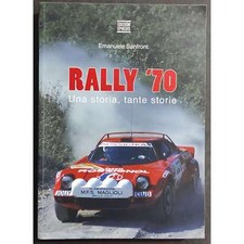 Rally '70 - Una Storia, Tante