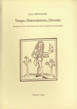 PRIGOGINE Tempo, determinismo