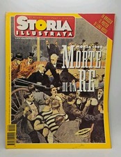 Rivista Storia Illustrata n. 4/2000 - Monza 1900 Morte di un Re Umberto I