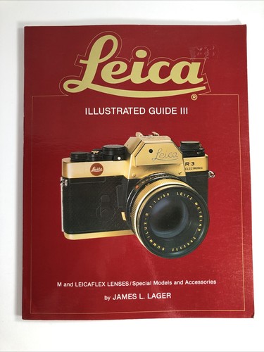 Leica illustrated guide iii - illustrated, m