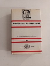 Mao Zedong RIVOLUZIONE E COSTRUZIONE Nue 163 Einaudi