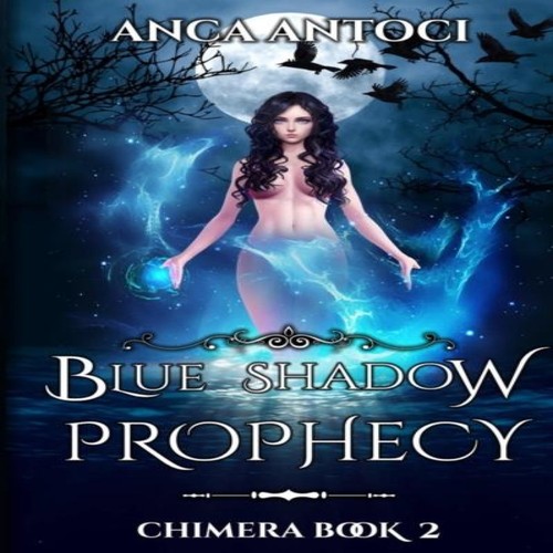 Blue shadow prophecy anca - blue,